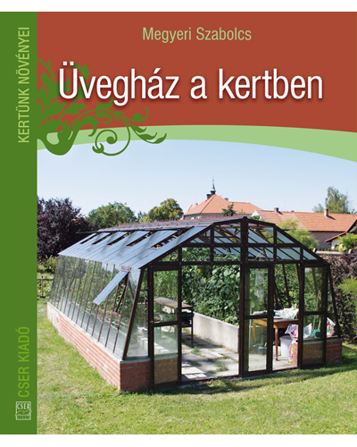 Üvegház a kertben